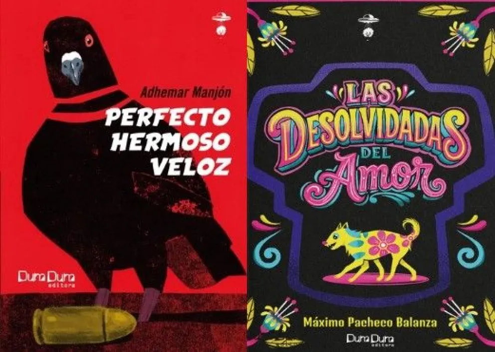 Los títulos que se presentarán son Las desolvidadas del amor, del escritor chuquisaqueño Máximo Pacheco Balanza, y Perfecto hermoso veloz, del autor cruceño Adhemar Manjón. Foto: Composición
